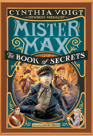 Mister Max The Book Of Secrets By Cynthia Voigt 9780307976857 Penguinrandomhouse Com Books