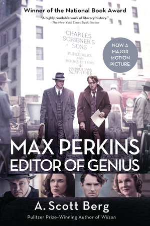 Max Perkins Editor Of Genius By A Scott Berg 9780399584831 Penguinrandomhouse Com Books