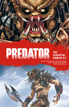 Predator The Essential Comics Volume 1 Penguin Random