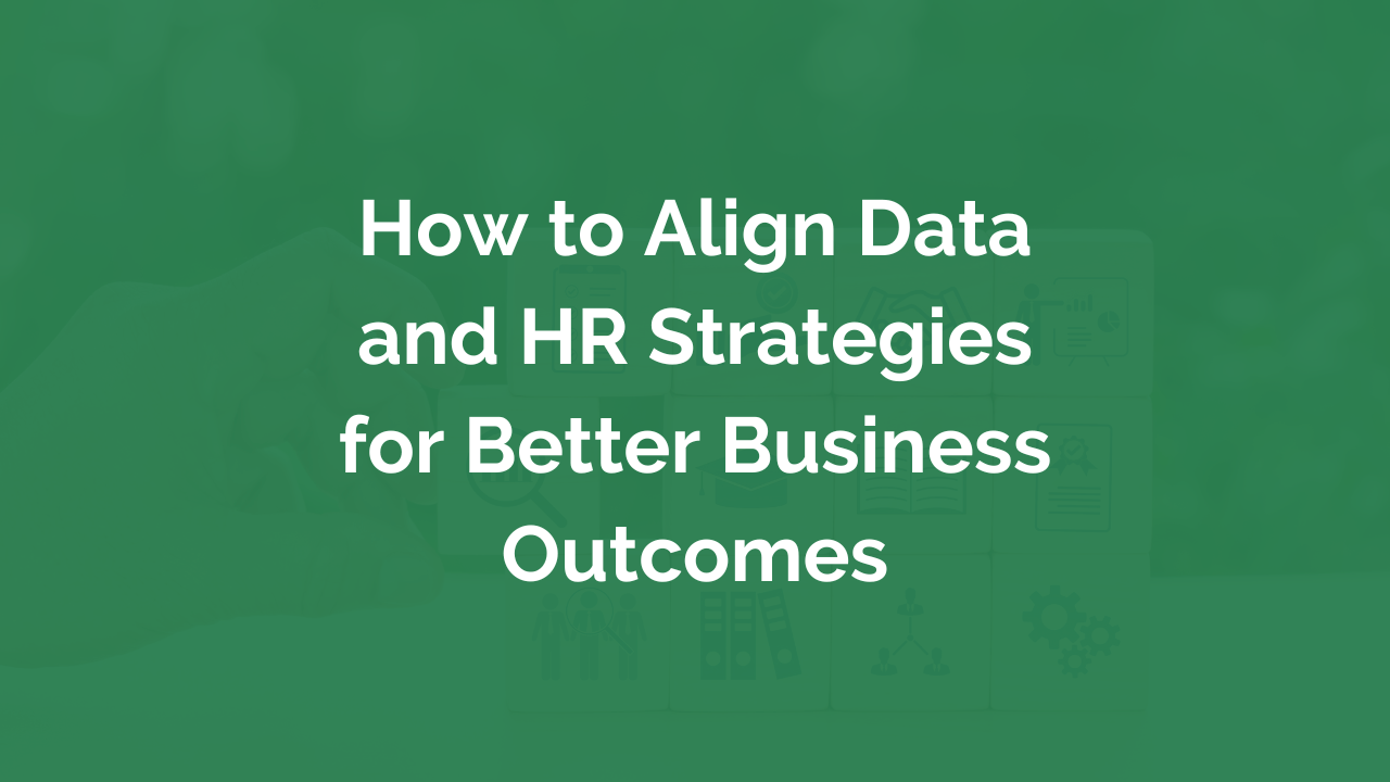 How To Align Data And Hr Strategies For Better Business Outcomes - Best Colorful Arts in Full HD
