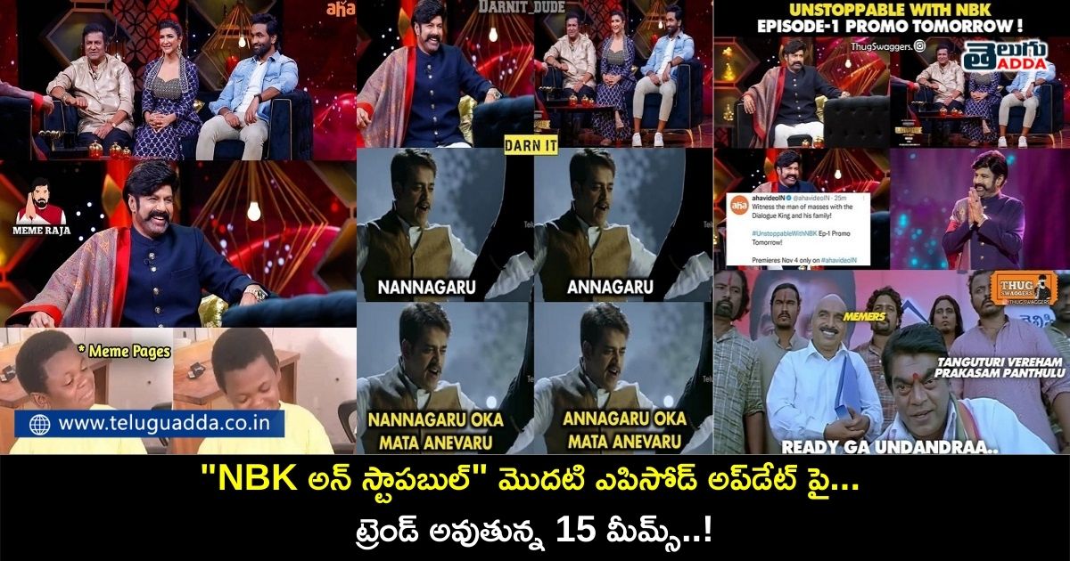 Trending memes on unstoppable with NBK first episode update