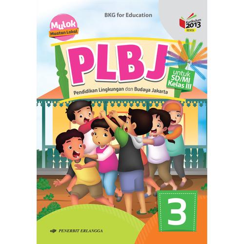 Bagi bapak/ibu guru yang membutuhkan kedua jenis. Jual Kualitas Terjamin Buku Plbj Sd Kelas 3 K2013 Erlangga Jakarta Timur Ozydongoran Tokopedia