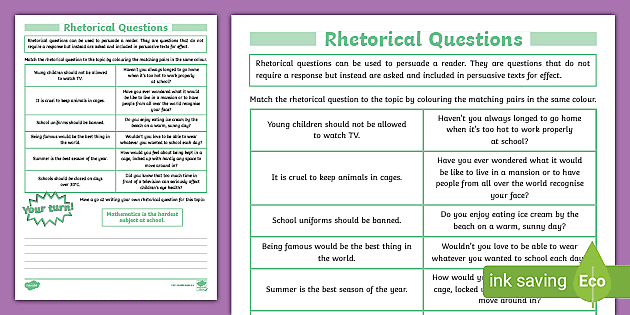 The conclusion of a sound argument must be true. Rhetorical Questions Matching Worksheet