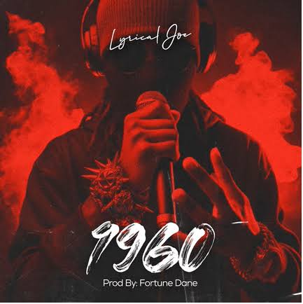 1960 by Lyrical Joe (Dremo Diss)