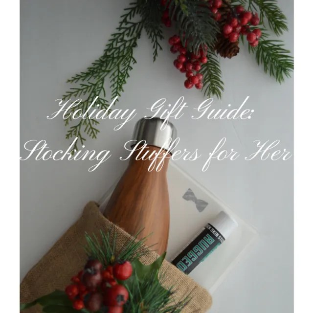 Holiday Gift Guide: Stocking Stuffers for Her