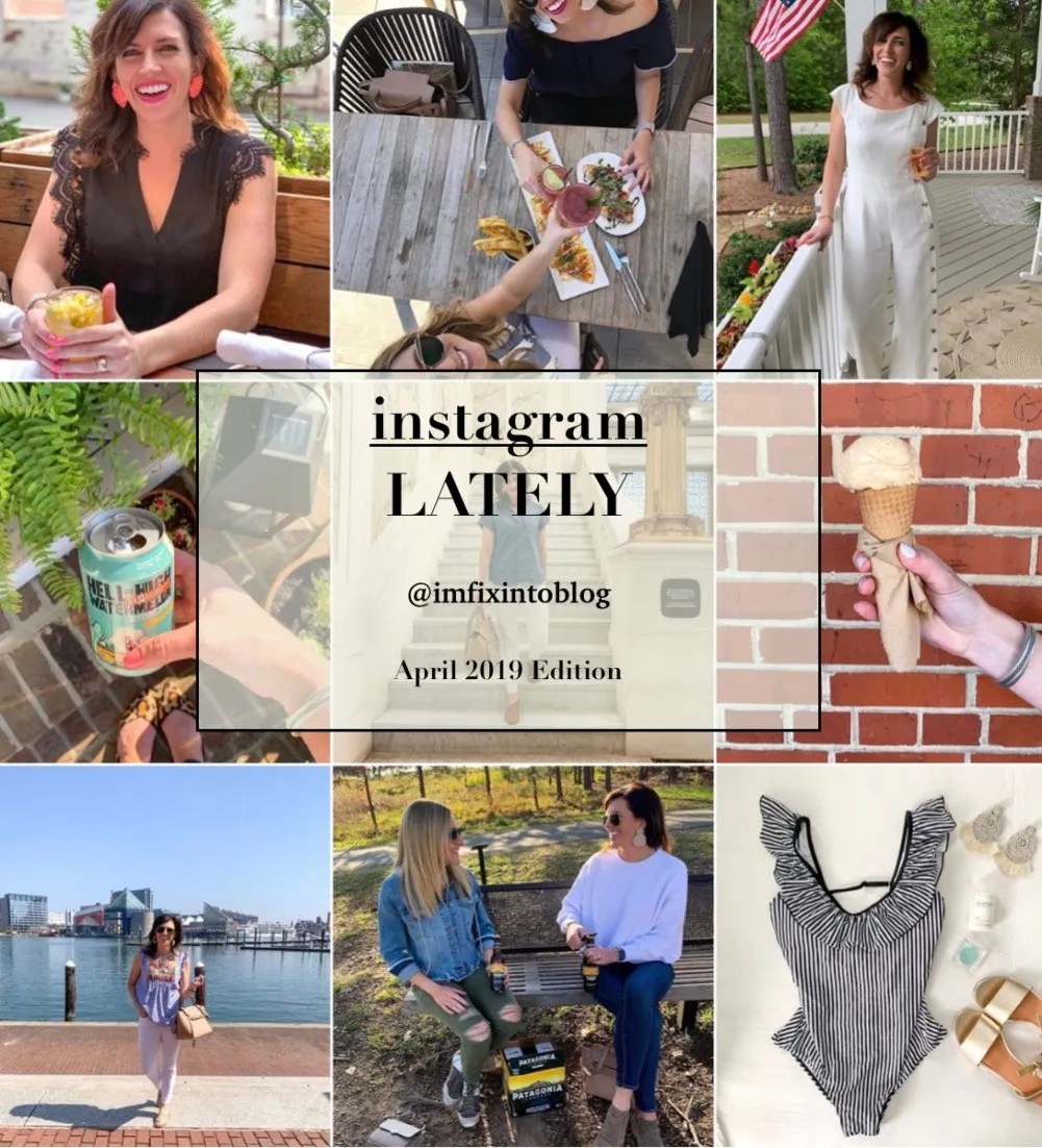 Welcome May + April 2019 Instagram Roundup - I'm Fixin' To - @mbg0112