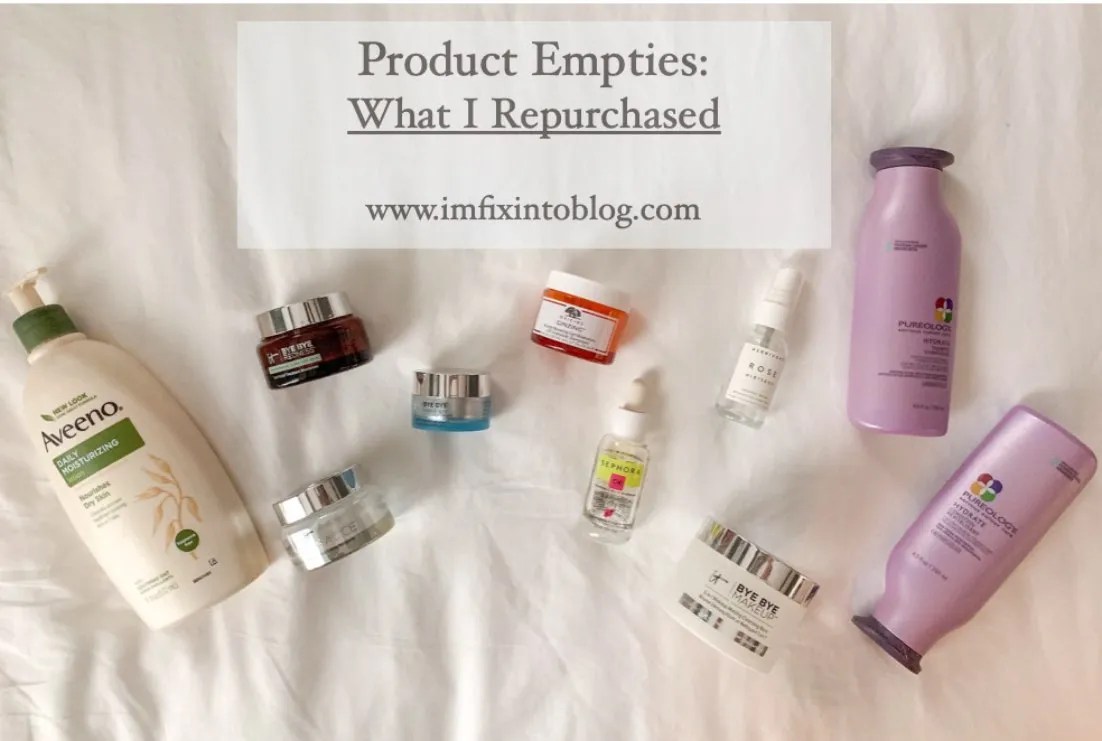 Product Empties: What I Repurchased - I'm Fixin' To - @mbg0112