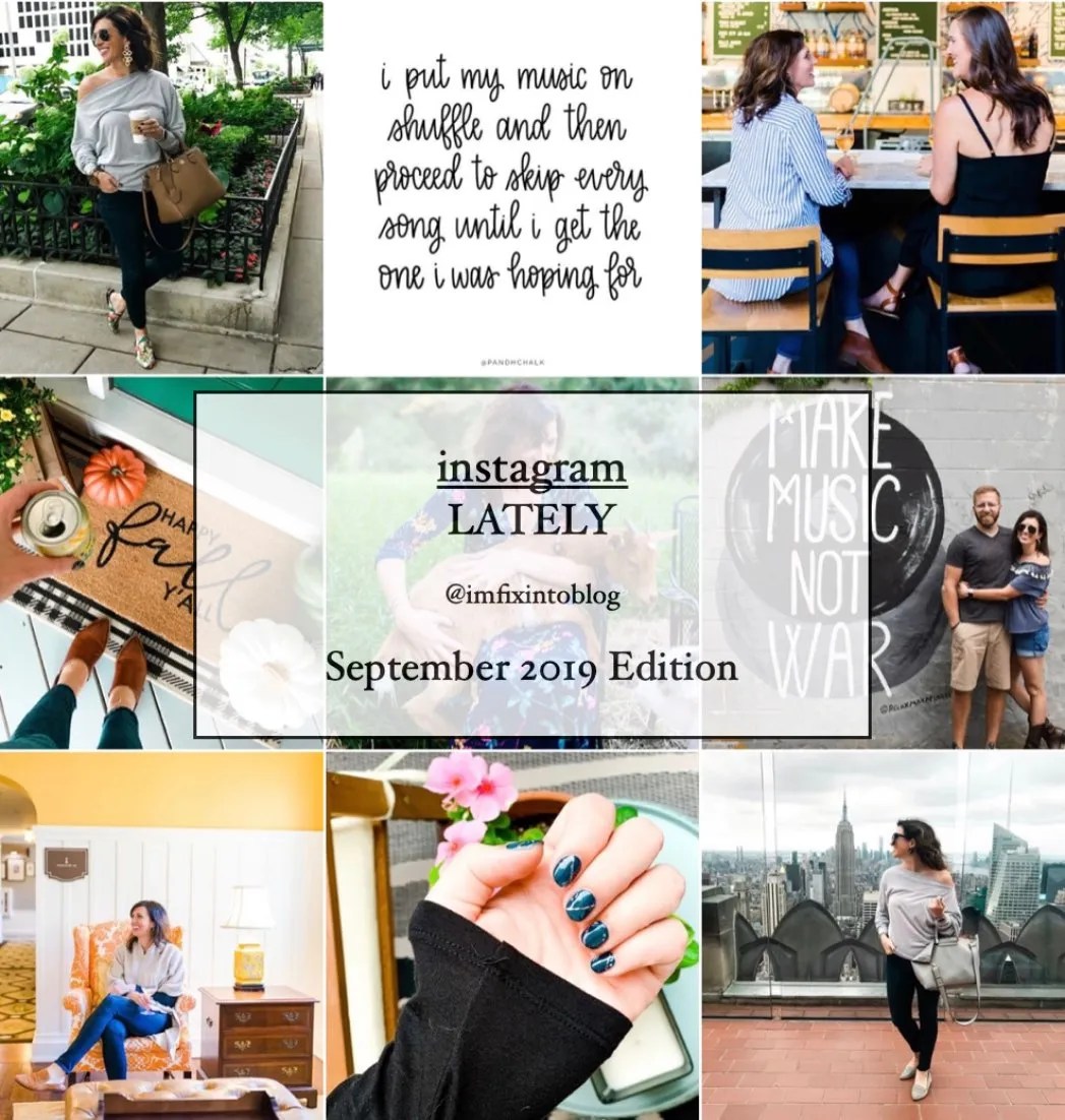 Welcome October + September 2019 Instagram Roundup - I'm Fixin' To - @mbg0112