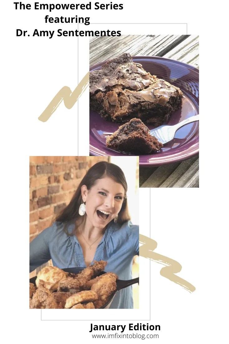 The Empowered Women Series: Social Identity Brownies with Dr. Amy Sentementes - I'm Fixin' To - @mbg0112