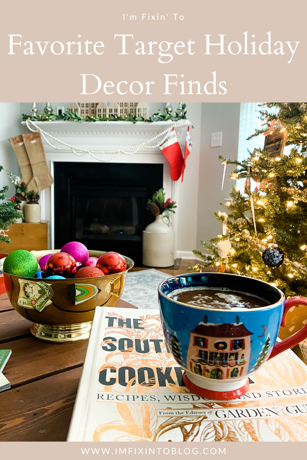 Favorite Target Holiday Decor - I'm Fixin' To - @mbg0112