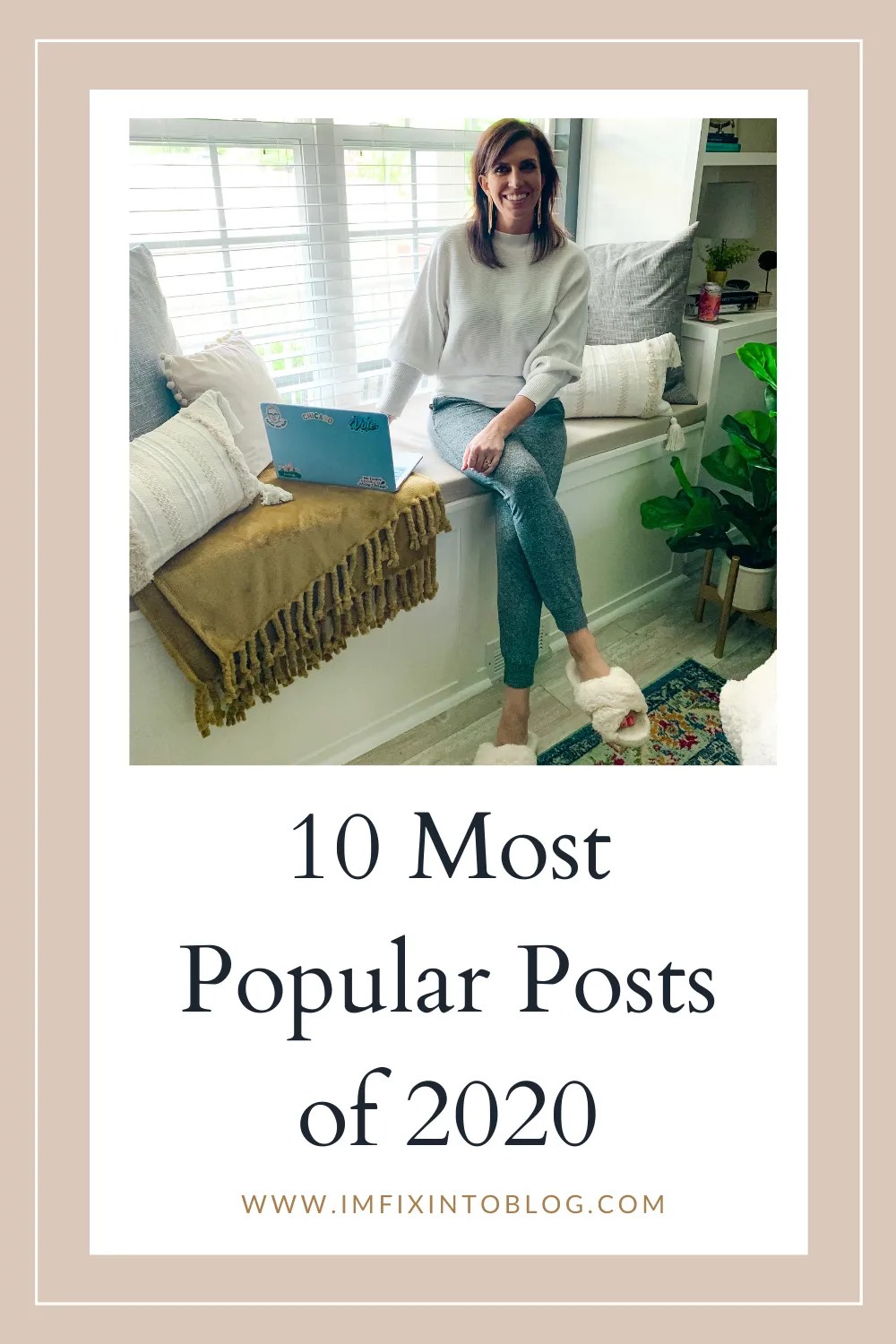 Most Popular Posts of 2020 - I'm Fixin' To - @imfixintoblog