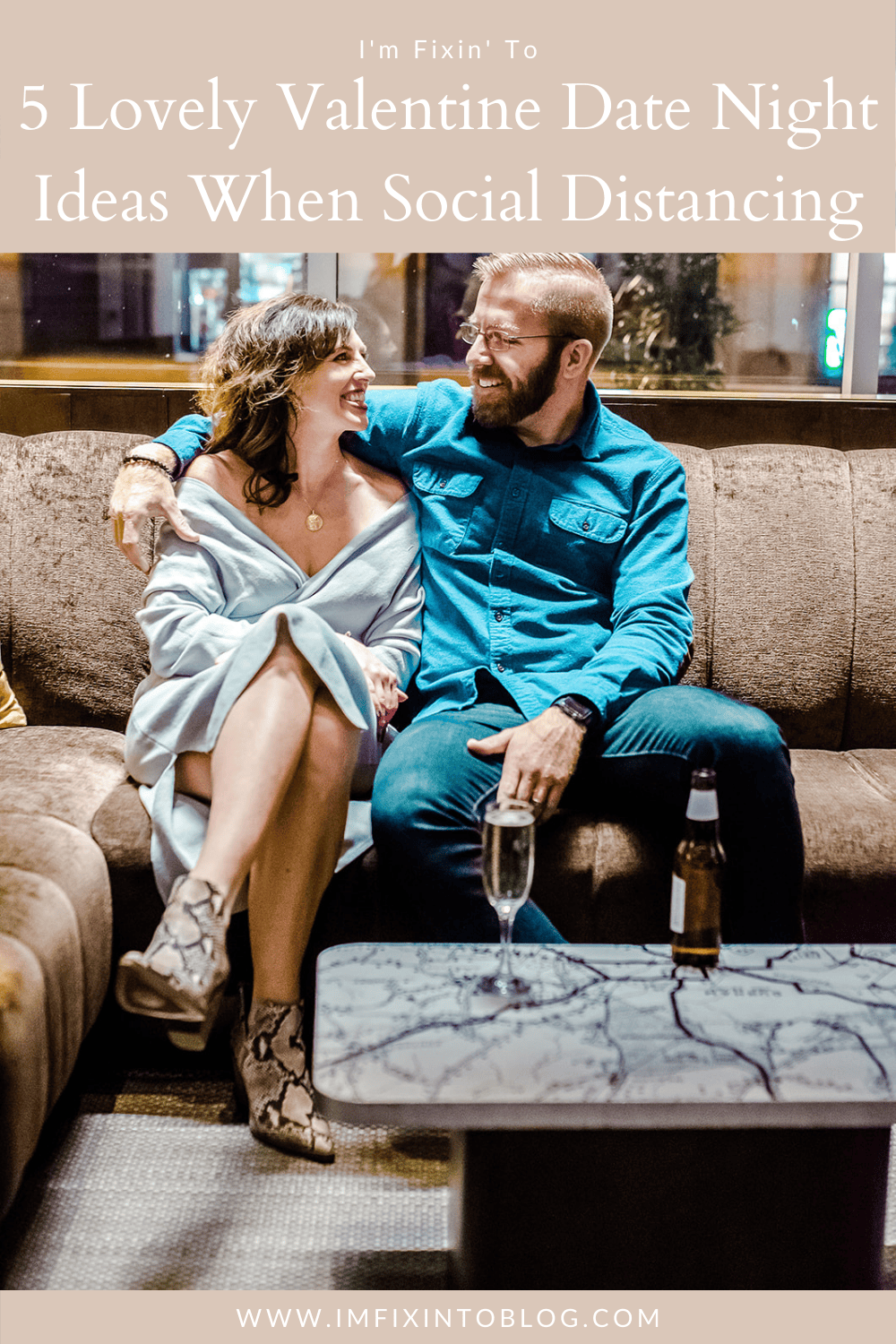 5 Lovely Valentine Date Night Ideas When Social Distancing - I'm Fixin' To - @imfixintoblog