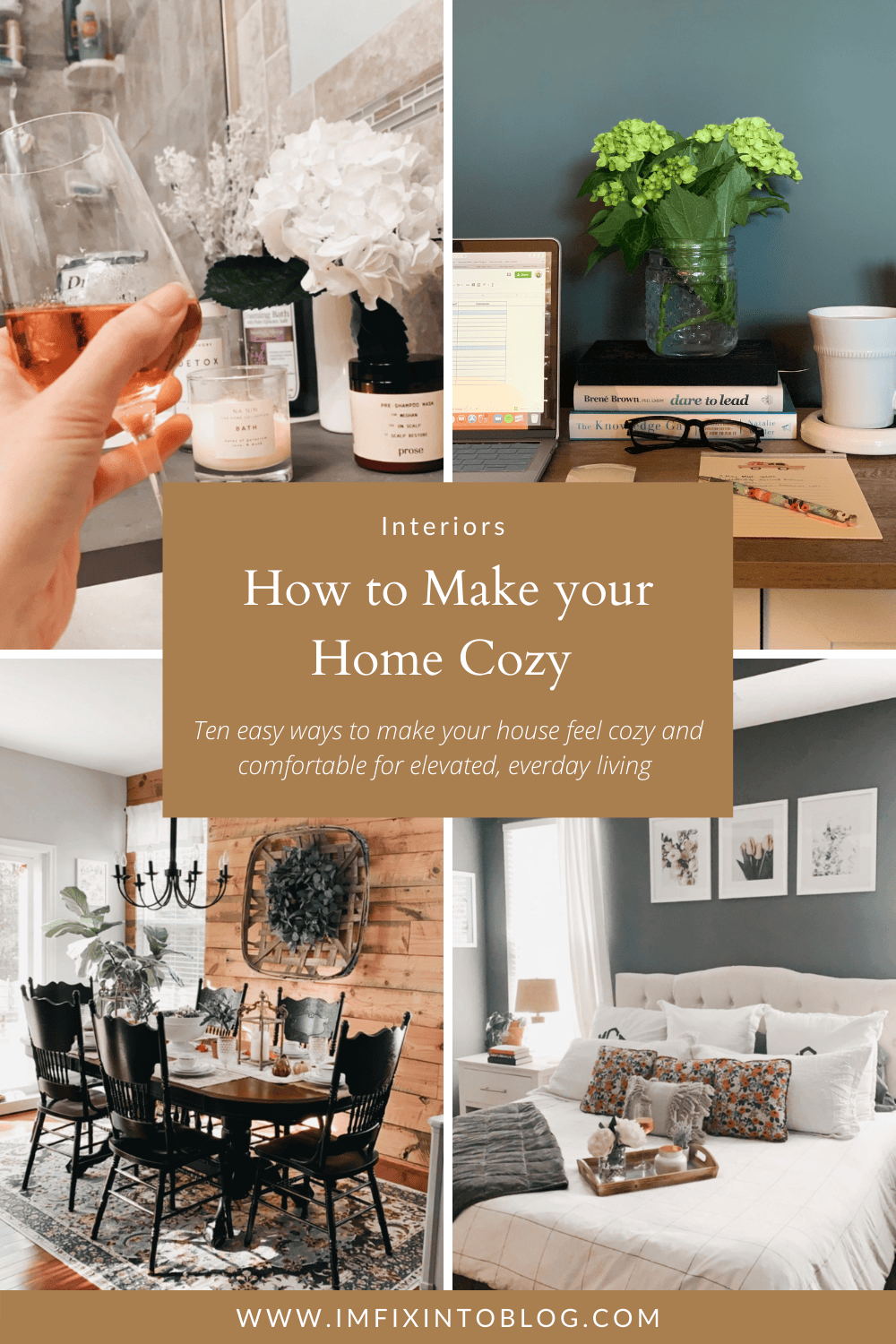 How to Make your Home Cozy: 10 Easy Ways - I'm Fixin' To - @imfixintoblog