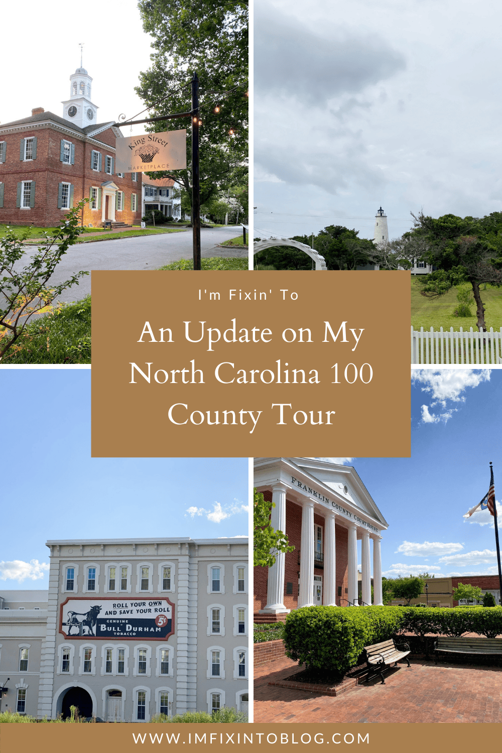 An Update on My North Carolina 100 County Tour - I'm Fixin' To - @imfixintoblog