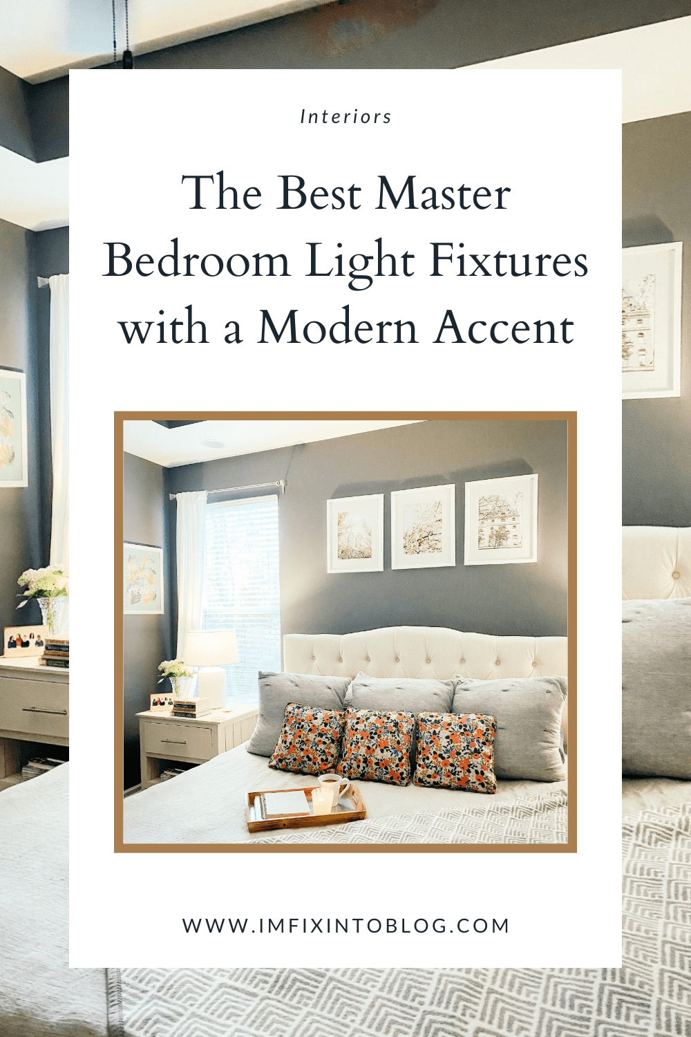 The Best Master Bedroom Light Fixtures | I'm Fixin' To, image size:1000x1500