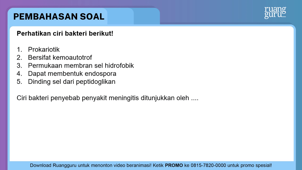 Penyakit tipes disebabkan oleh bakteri salmonella typhi yang menyebar melalui feses atau urin penderitanya. Perhatikan Ciri Bakteri Berikut Prokariotik