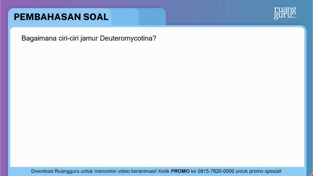 Jamur deuteromycota adalah jamur yang berkembang biak dengan konidia dan belum diketahui tahap seksualnya. Bagaimana Ciri Ciri Jamur Deuteromycotina