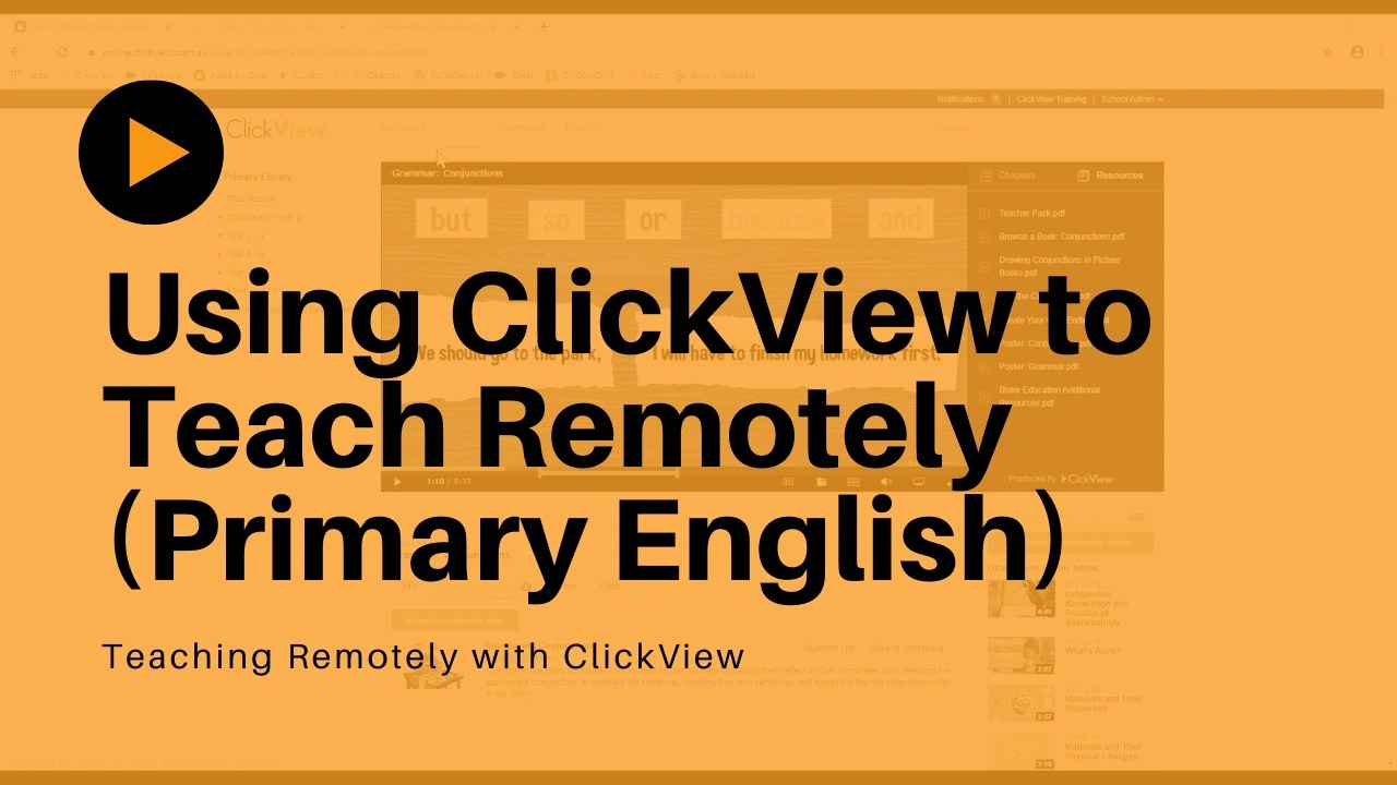 Using Clickview To Teach Remotely Primary English Clickview