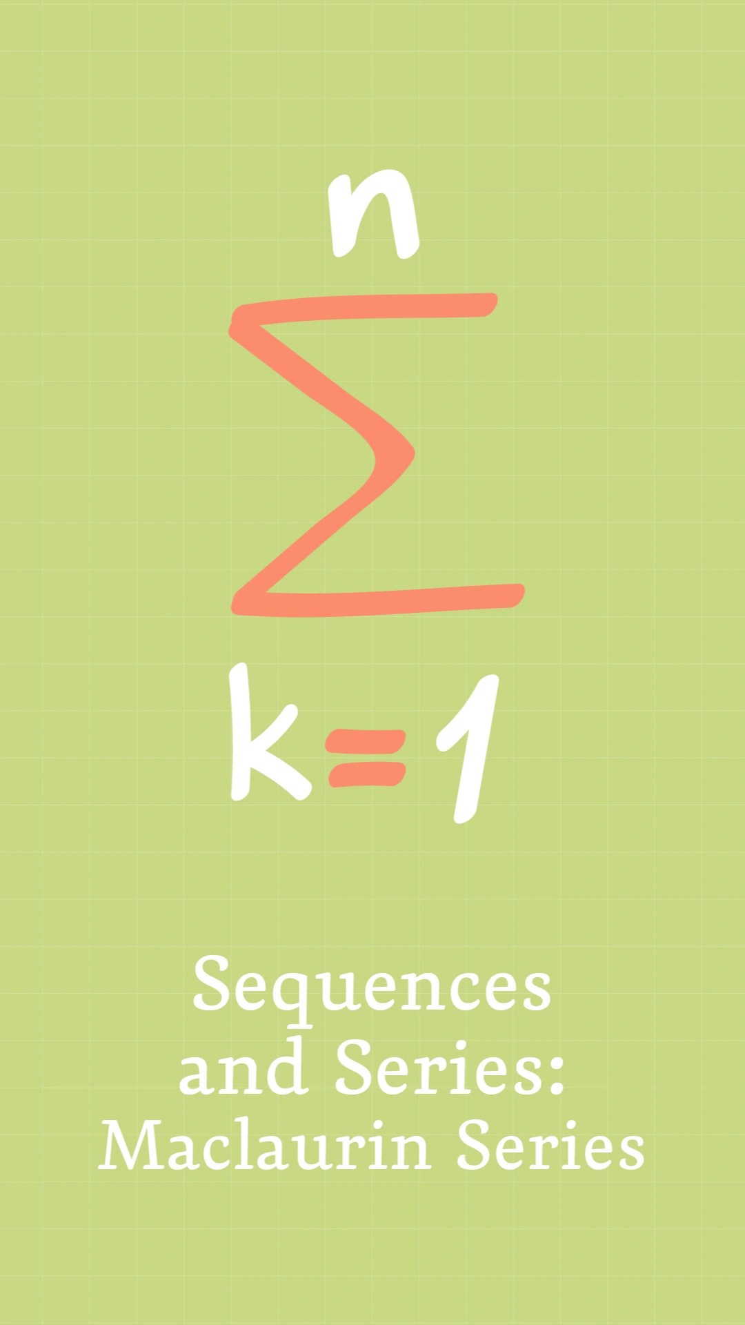 Sequences Series Maclaurin Series Clickview