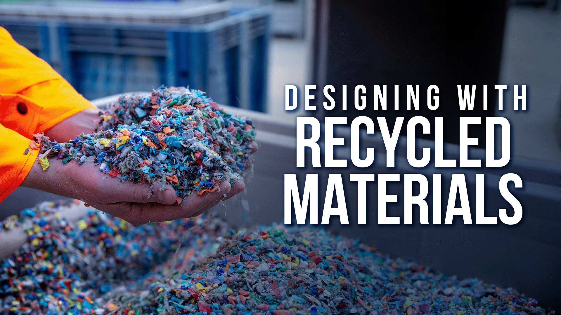 Designing With Recycled Materials Clickview