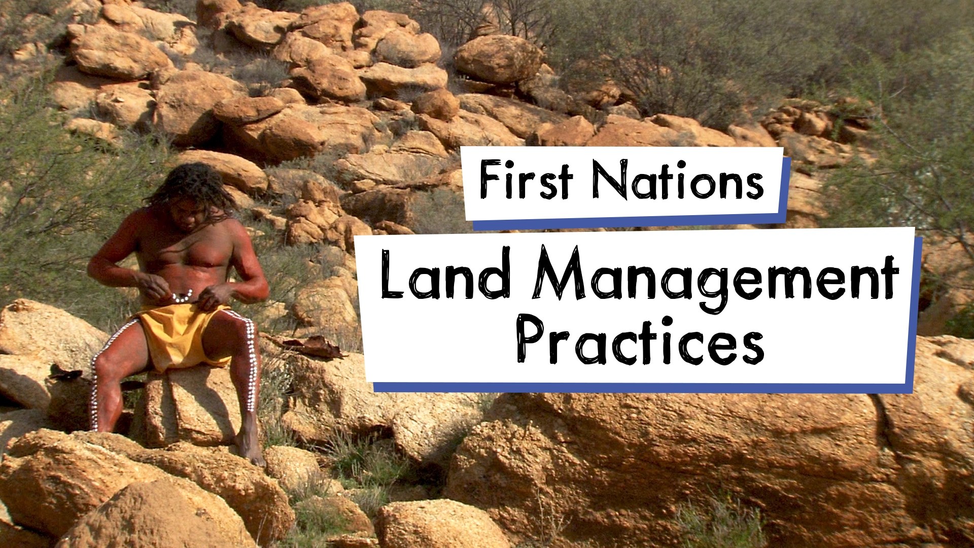 First Nations Land Management Practices Clickview