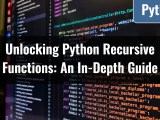 Unlocking Python Recursive Functions An In Depth Guide Clonecoding
