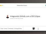 Integrando Github Com A Ide Eclipse Alexandre Kranz Github Java Dio