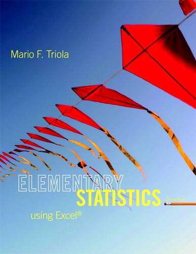 Elementary Statistics Using Excel 8211 5th (Edition) Elementary Statistics Using Excel 8211 5th (Edition)