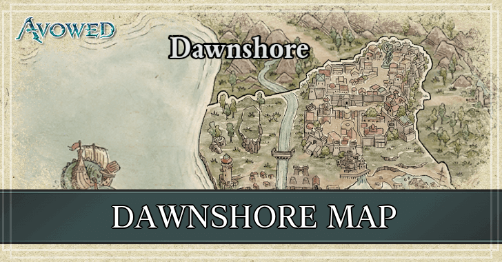 Dawnshore Interactive Map Uniques And Side Quests Avowed Game8 Show