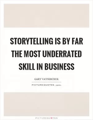 Storytelling quotes & sayings