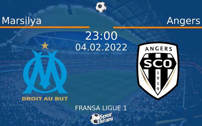 Télécharge gratuitement l 'application one football : 04 Subat 2022 Marsilya Vs Angers Maci Hangi Kanalda Saat Kacta Yayinlanacak