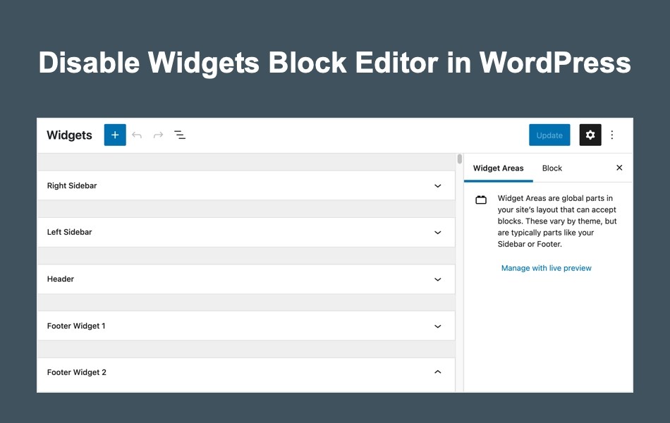 Adding new widgets to your sidebar is dead easy. How To Disable Widgets Block Editor In Wordpress Webnots
