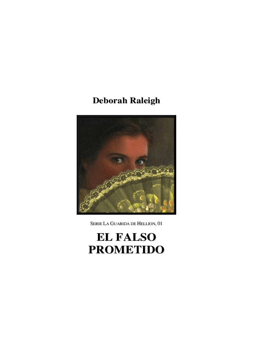 El Falso Prometido La Guarida De Hellion 1 Deborah Raleigh Pobierz Pdf Z Docer Pl