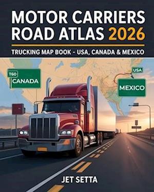 F Motor Carriers Road Atlas 2026 Af Jet Setta Som Paperback Bog P Engelsk