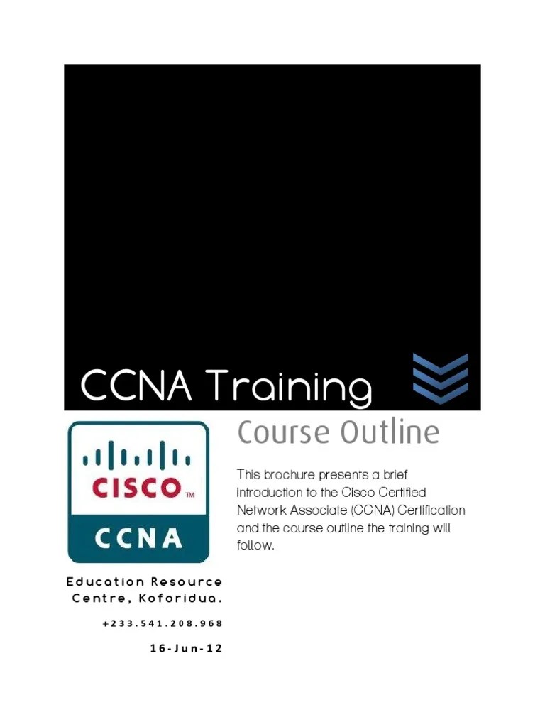 CCNA Training: Course Outline | PDF | Cisco Certifications | Network Switch