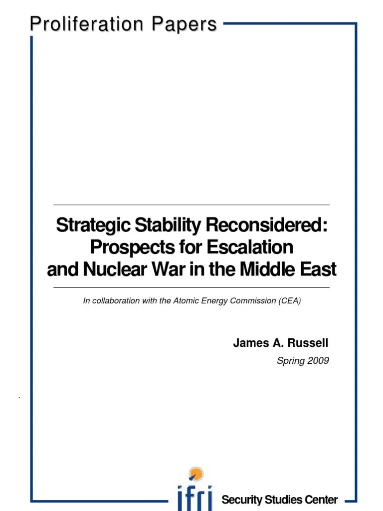 Strategic Stability Reconsidered: Prospects For Escalation And Nuclear War In The Middle East ...