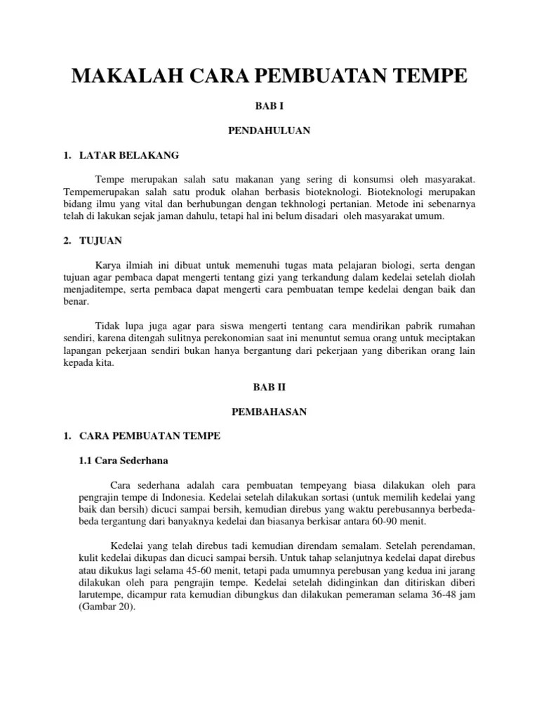 Cara pembuatan tempe cara pembuatan tempe yang biasa dilakukan oleh para pengrajin tempe di indonesia. Makalah Cara Pembuatan Tempe Pdf
