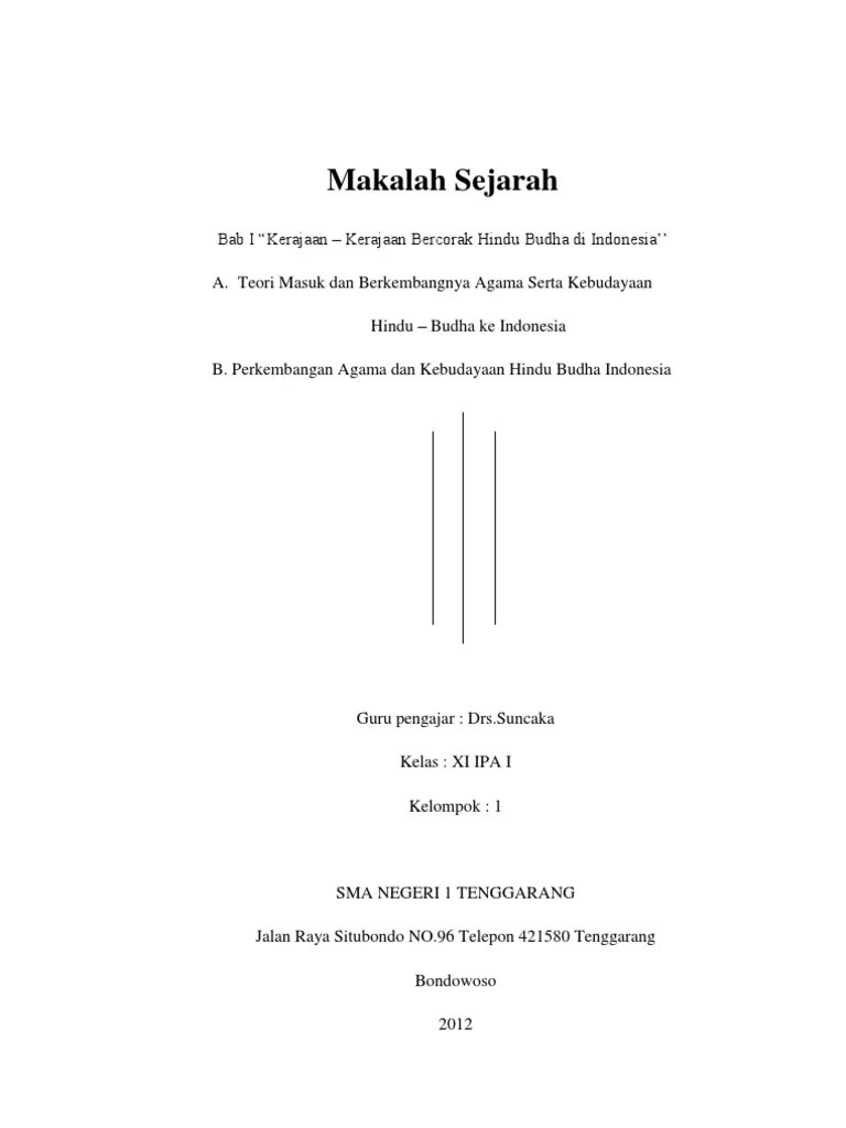 Untuk sma/ma/smk/mak kelas xi semester 1. Makalah Sejarah Indonesia Kelas 11 Contoh Makalah