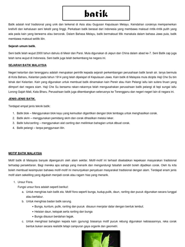 Kain batik di malaysia mula dicipta oleh haji che su bin ishak dari kelantan. Batik Pdf