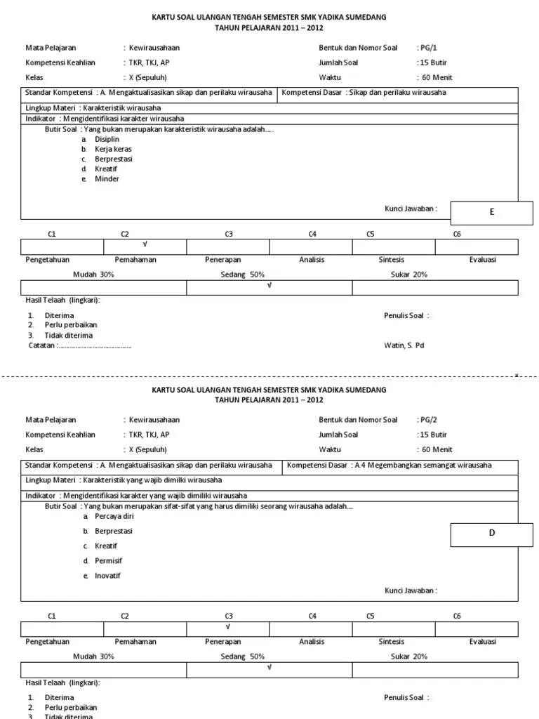 Pat (penilaian akhir tahun) adalah ujian kompetensi yang diadakan di akhir semester 2 dengan membawa materi semester 2 terkait. Kartu Soal Kwu Kelas X Pdf