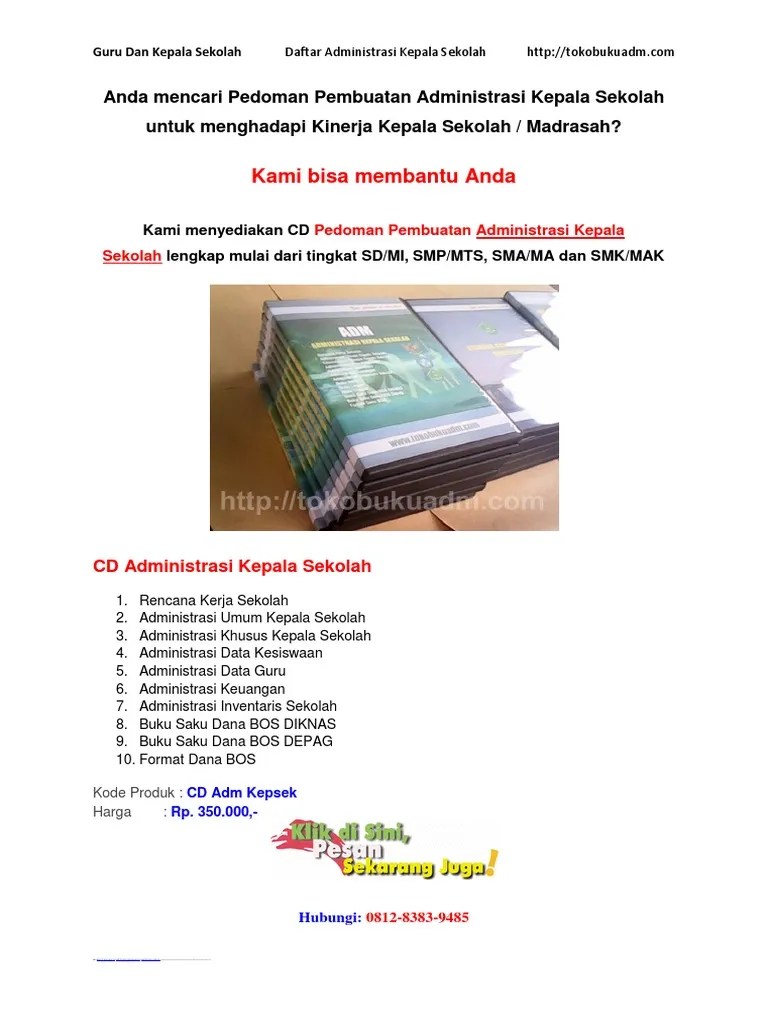 Kepala sekolah di angkat oleh pejabat yang mempunyai wewenang untuk mengangkatnya, untuk tingkat kabupaten biasanya kepala sekolah sd, smp diangkat oleh bupati . Administrasi Kepala Sekolah Lengkap Pdf