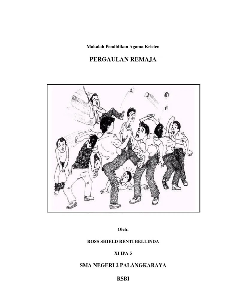 Istilah yang sering dipakaiadalah napza . Makalah Agama Kristen Tentang Kenakalan Remaja - Contoh