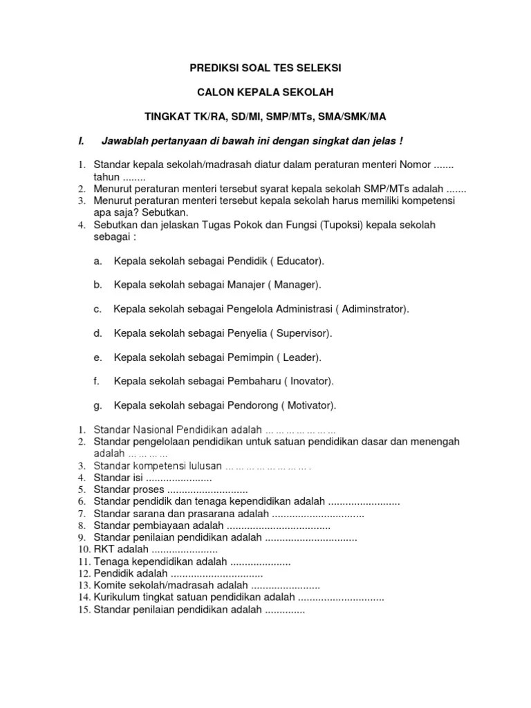 Contoh soal seleksi guru berprestasi tahun 2020 ini terdiri dari soal pedagogik, soal kepribadian, dan soal model pembelajaran. Soal Kepala Sekolah Berprestasi Dan Kunci Jawaban