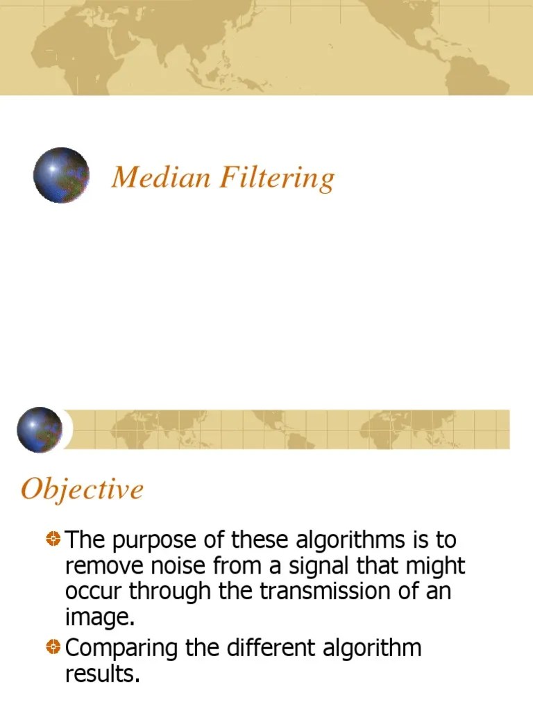 Median Filtering | Filter (Signal Processing) | Multidimensional Signal ...