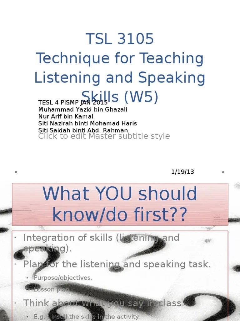 Technique For Teaching Listening And Speaking Skills (W5) | PDF ...