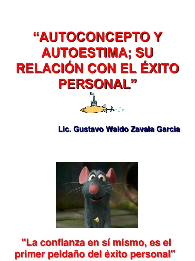 Autoconcepto Y Autoestima Su Relación Con El Éxito Personal Ii | PDF | Actitud (psicología ...