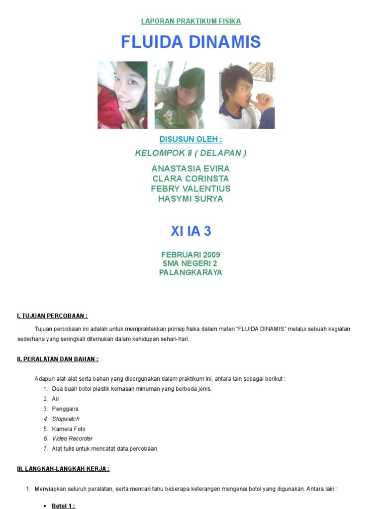 Dinamis terhadap kemampuan menganalisis siswa. Laporan Percobaan Fisika Fluida Dinamis Xi Ia 3 Kel 8 Smada P Raya Feb 2009 Pdf