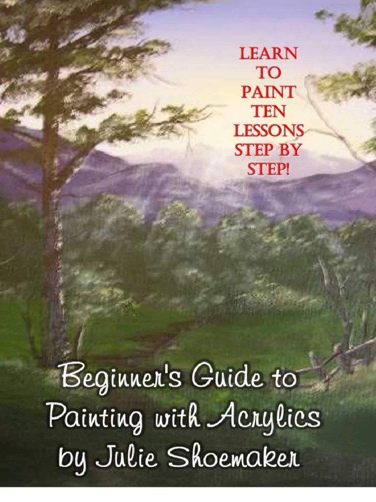 Step By Step Lesson In Acrylic Paint | PDF | Acrylic Paint | Paint