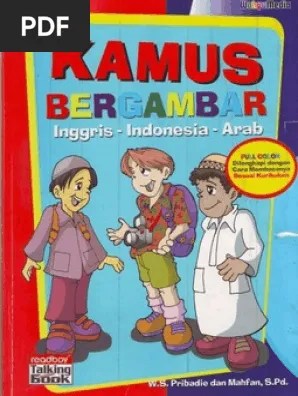 Caption memiliki fungsi sosial yaitu untuk memberi informasi. Kamus Bergambar Bahasa Indonesia Bahasa Inggris Bahasa Arab Pdf