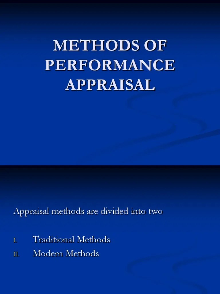 Performance Appraisal Methods Of Performance Appraisal Ppt Cute766